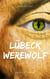 Lübeck Werewolf - August 1741