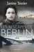 Les Rescapés de Berlin - Tome 2