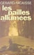 Les pailles allumées