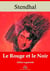 Le Rouge et le Noir – suivi d'annexes - Nouvelle édition 2019