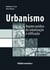 Urbanismo - Regime jurídico da urbanização e edificação