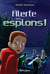 Alerte aux espions