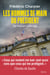 Les Hommes de main du président - De Foccart à Benalla