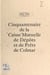 1901-1951 : cinquantenaire de la Caisse mutuelle de dépôts et de prêts de Colmar