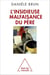 L' Insidieuse Malfaisance du père