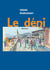 Le déni - Roman