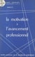 La motivation à l'avancement professionnel - Recherche d'une méthode objective de mesure