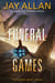 Funeral Games - Far Stars Book Three