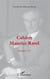 Cahiers Maurice Ravel - Numéro 21