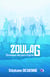 Zoulag - Chroniques des jours d'après
