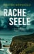 Racheseele - Ein Charles Pantel Krimi