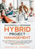 Successfully Designing Hybrid Project Management - Why the combination of Scrum with conventional project management approaches hardly adds any value and which alternatives have been proven for years.