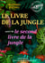 Le livre de la jungle, suivi de : Le second livre de la jungle — Textes complets et annotés, traduits de l'anglais par Louis Fabulet et Robert D'Humières [nouv. éd. entièrement revue et corrigée]. - édition intégrale