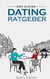 Der kleine Dating Ratgeber