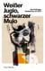 Weißer Juglo, schwarzer Mulo - Der Freiburger Kindesmord von 2014