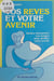 Vos rêves et votre avenir - Sachez interpréter vos songes pour prédire votre avenir