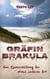 Gräfin Brakula - Eine Reiseerzählung der etwas anderen Art