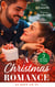 A Christmas Romance - Once Upon a Wedding / The Maverick's Christmas Homecoming / The Maverick's Holiday Masquerade