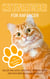 Katzenratgeber für Anfänger - Wie Sie Ihre Katze verstehen, versorgen und eine enge Bindung zu Ihr aufbauen - inkl. Tipps bei Katzen Krankheit