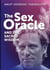 The Sex Oracle and the sacred wisdom - The story of a man who found divinity through passion and experienced resurrection