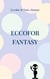 ECCOFOR FANTASY - Eccofor comme vous ne l'avez jamais... lu !