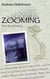 Zooming - Eine Annäherung