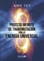 Proceso infinito de transmutación con la Energía Universal
