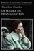 La madre de Frankenstein - Agonía y muerte de Aurora Rodríguez Carballeira en el apogeo de la España nacionalcatólica, Manicomio de Ciempozuelos (Madrid), 1954-1956
