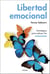 Libertad emocional - Estrategias para educar las emociones