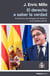 El derecho a saber la verdad - El testimonio del delegado del Gobierno en la Cataluña del 155