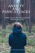 Anxiety and Panic Attacks - How to Stop Attacks in Their Tracks!