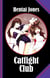Catfight Club - Where the toughest Girls are battling it out in the Ring!
