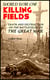 WORLD WAR ONE KILLING FIELDS
