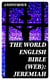 The World English Bible (WEB): Jeremiah