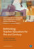 Rethinking Teacher Education for the 21st Century - Trends, Challenges and New Directions