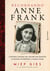 Recordando Anne Frank - A história contada pela mulher que desafiou o nazismo escondendo a família Frank
