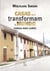 Casas que transformam o mundo - Igreja nos lares
