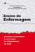 Ensino de enfermagem - Docência universitária e o princípio da integralidade do SUS