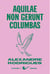 Aquilae non gerunt columbas