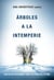 ÁRBOLES A LA INTEMPERIE - Cartas de esperanza para familias de hoy