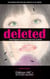 Deleted - What happens when we forget how to think. Graphic Novel.