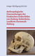 Anthropologische Untersuchungen des fränkischen Gräberfeldes von Otzberg-Habitzheim, Landkreis Darmstadt-Dieburg