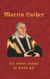 Martin Luther - En enkel måde at bede på - Martin Luther om bøn
