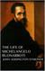 The Life of Michelangelo Buonarroti