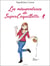 Les mésaventures de SuperCoquillette - Recueil humour  ados - adultes