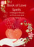 Book of Love Spells - 10 Magick Rituals to Find Love and to Keep it
