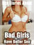 Bad Girls Have Better Sex - Part 8 - Sex-Stories for adults english erotic uncensored