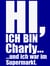 Hi, ich bin Charly... - ...und ich war im Supermarkt.