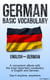 Basic Vocabulary English - German - A convenient eBook with the most important vocabulary in English and German