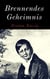 Brennendes Geheimnis - Novelle
